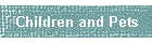 Children and Pets