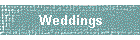 Weddings